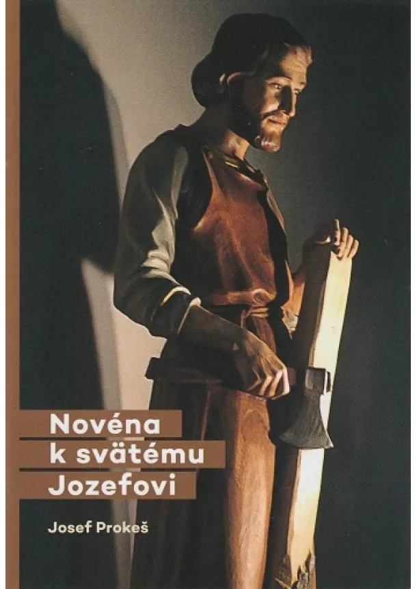 Josef Prokeš - Novéna k svätému Jozefovi