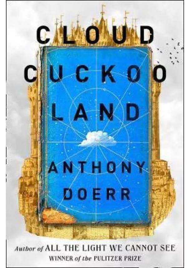 Anthony Doerr - Cloud Cuckoo Land