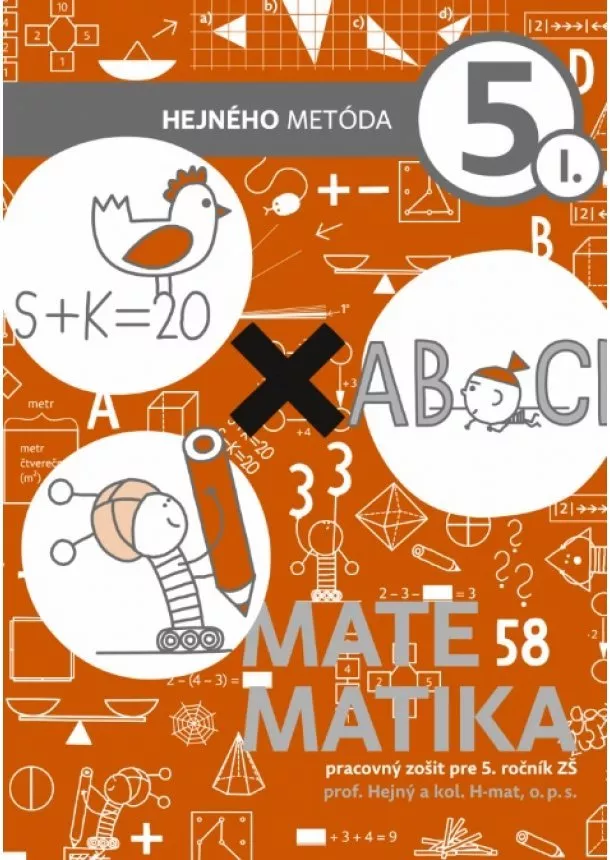 Hejný, kol. H-mat, o.p.s - Matematika 5. ročník - pracovný zošit 1. diel (tehlová)