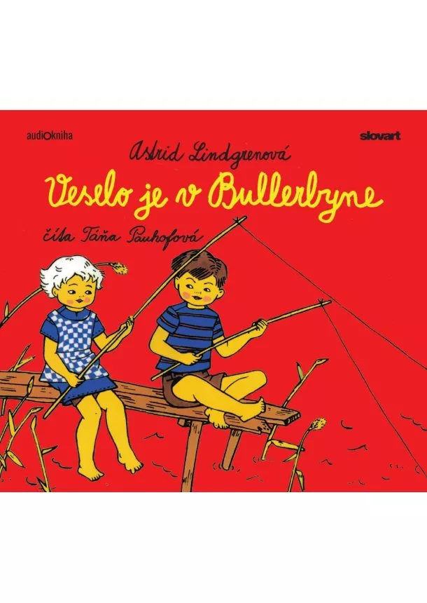 Astrid Lindgrenová - Audiokniha Veselo je v Bullerbyne