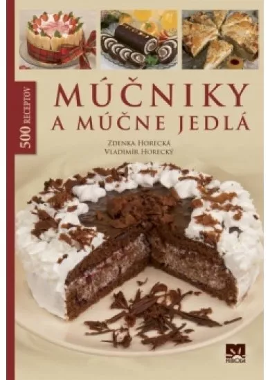 Múčniky a múčne jedlá