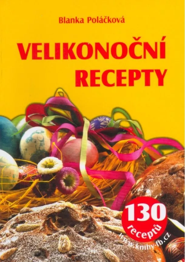 Blanka Poláčková - Velikonoční recepty