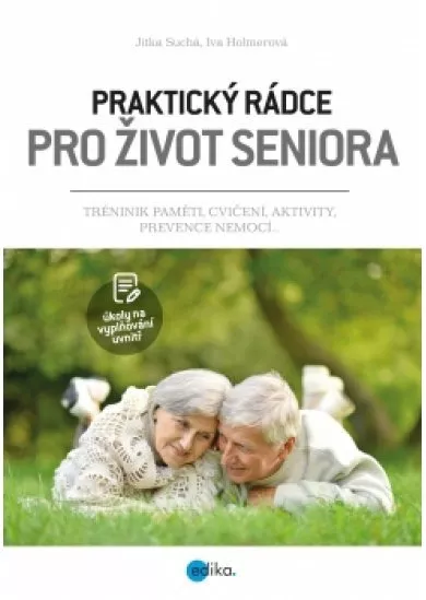 Praktický rádce pro život seniora