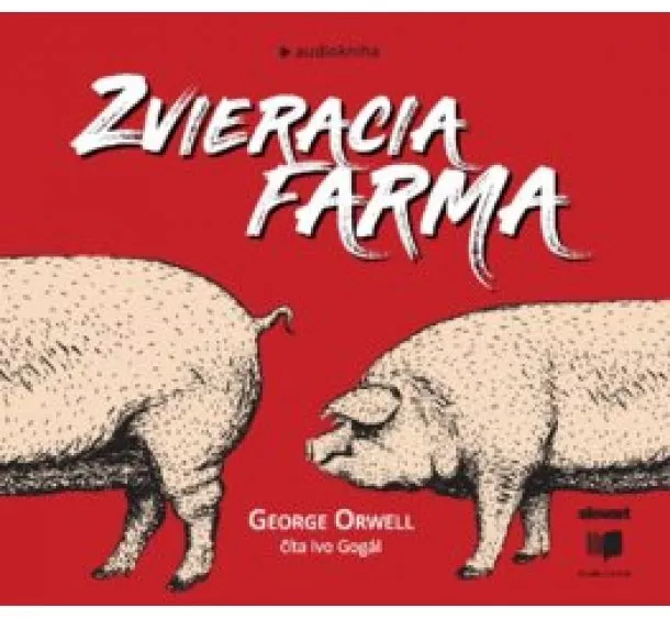 George Orwell - Audiokniha Zvieracia farma