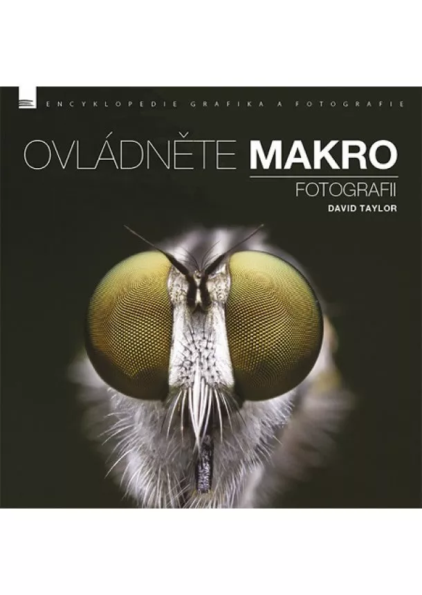 David Taylor - Ovládněte makro fotografii