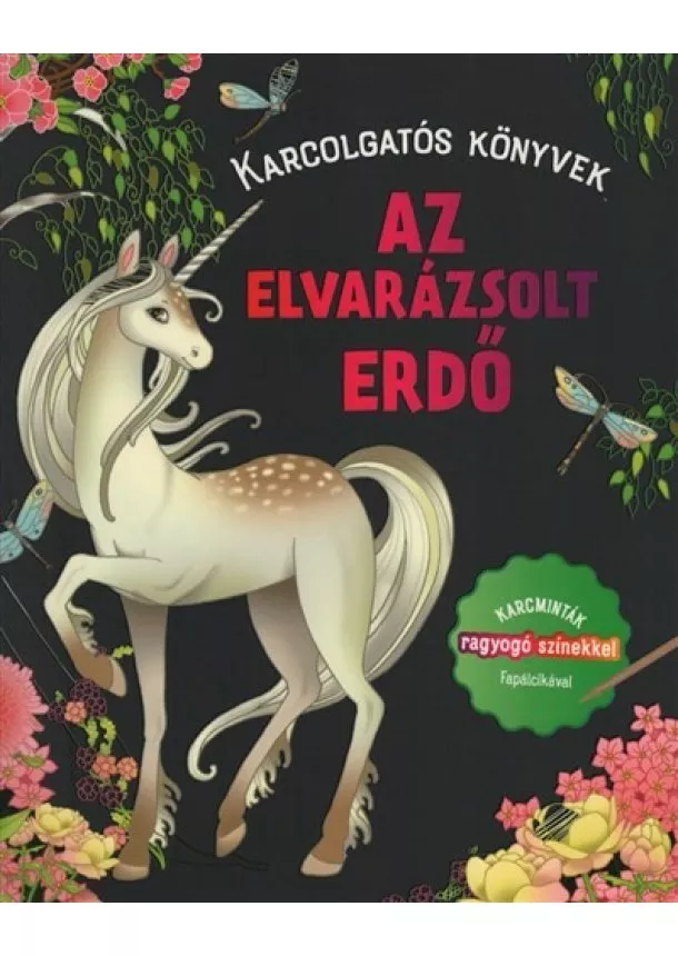 Karckönyv - Az elvarázsolt erdő - Karcolgatós könyvek