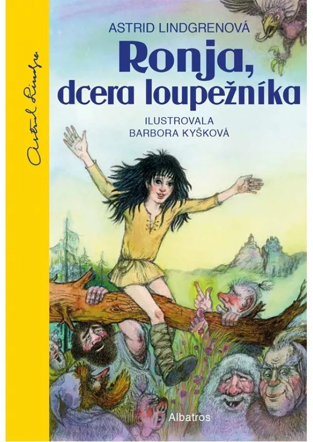 Astrid Lindgrenová - Ronja, dcera loupežníka