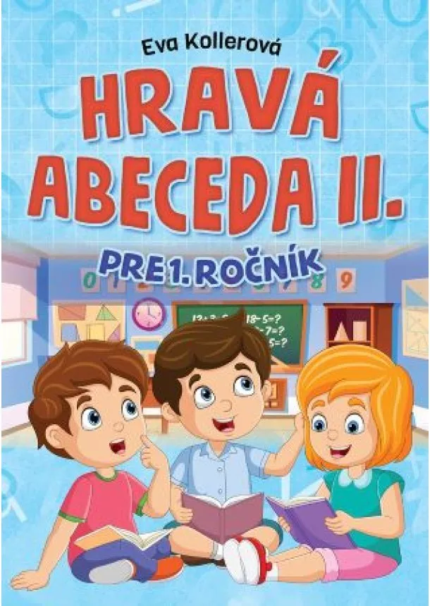 Eva Kollerová - Hravá abeceda II. pre 1.ročník