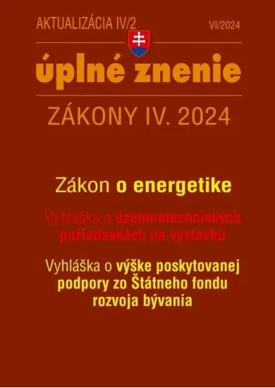  Aktualizácia IV/2 2024 - Zákon o energetike