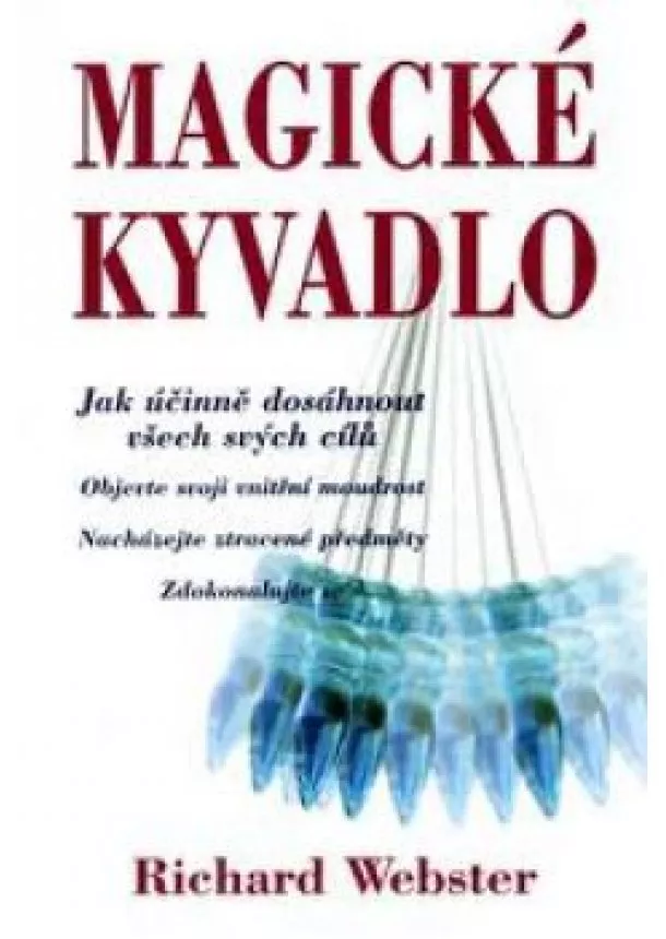 Richard Webster  - Magické kyvadlo