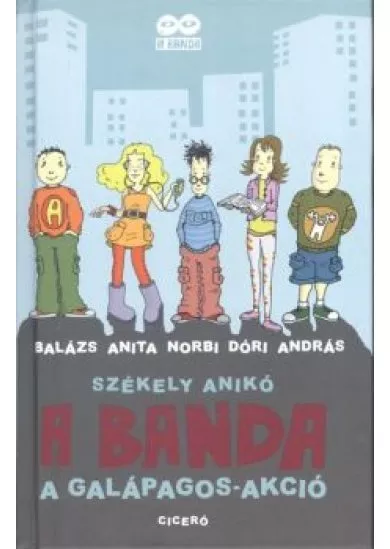 A banda 1. /A Galápagos-akció