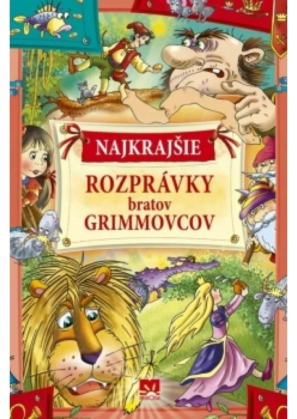 Kolektív - Najkrajšie rozprávky bratov Grimmovcov