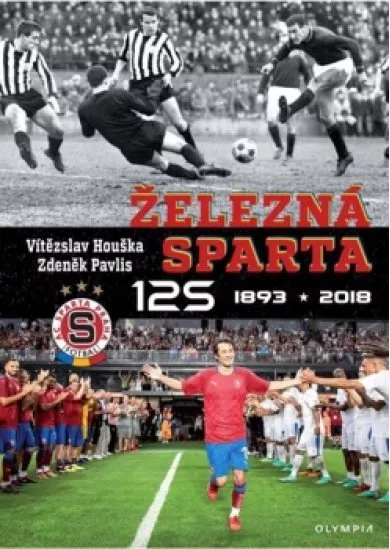 Železná Sparta (125) 1893-2018