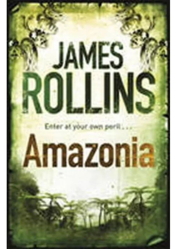 James Rollins - Amazonia