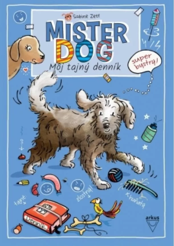 Sabine Zett - Mister dog: Môj tajný denník