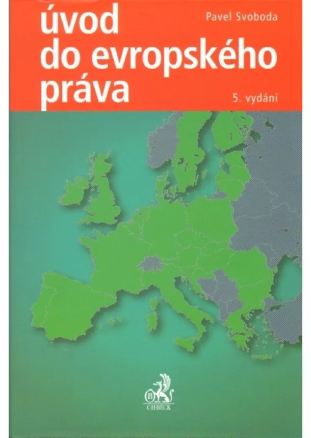 Pavel Svoboda - Úvod do evropského práva 5. vydání