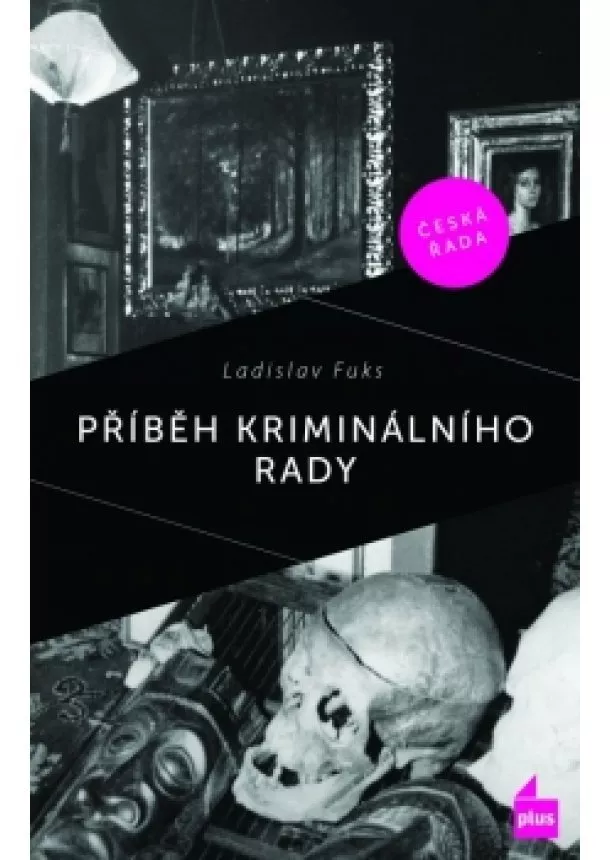 Ladislav Fuks - Příběh kriminálního rady