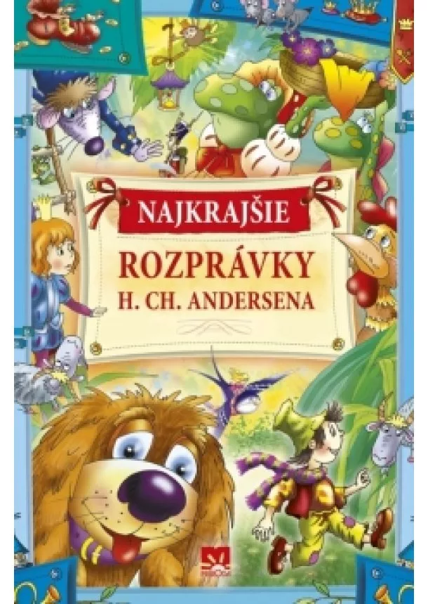 Kolektív - Najkrajšie rozprávky H. CH. Andersena