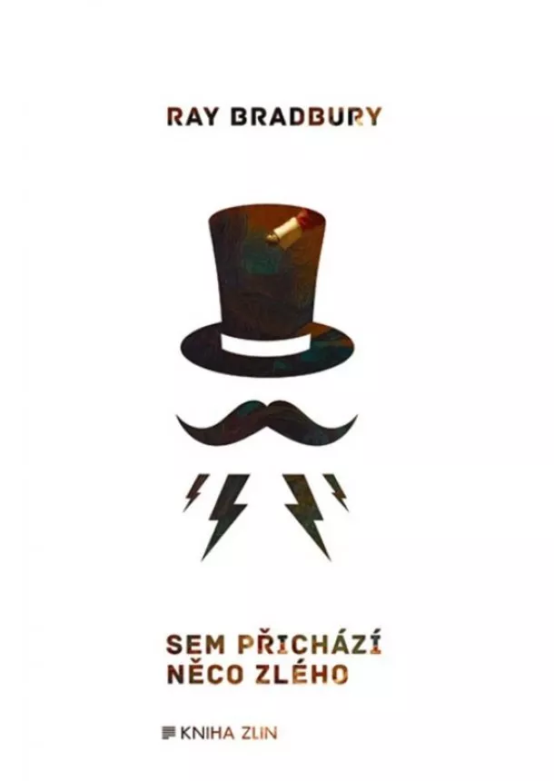 Ray Bradbury - Sem přichází něco zlého