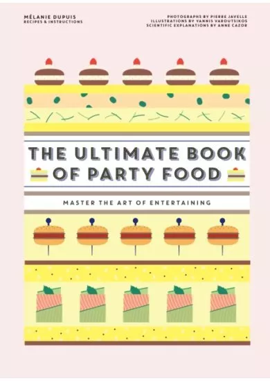 The Ultimate Book of Party Food