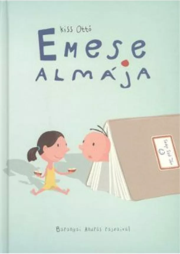 Kiss Ottó - Emese almája