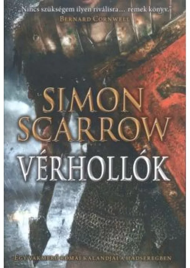 Simon Scarrow - Vérhollók /Egy vakmerő római kalandjai a hadseregben