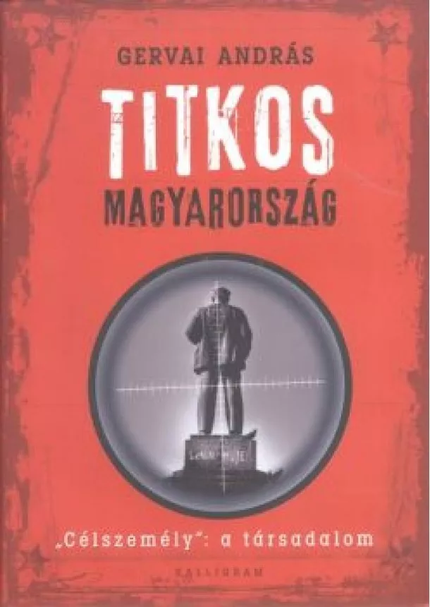 András Gervai - Titkos Magyarország