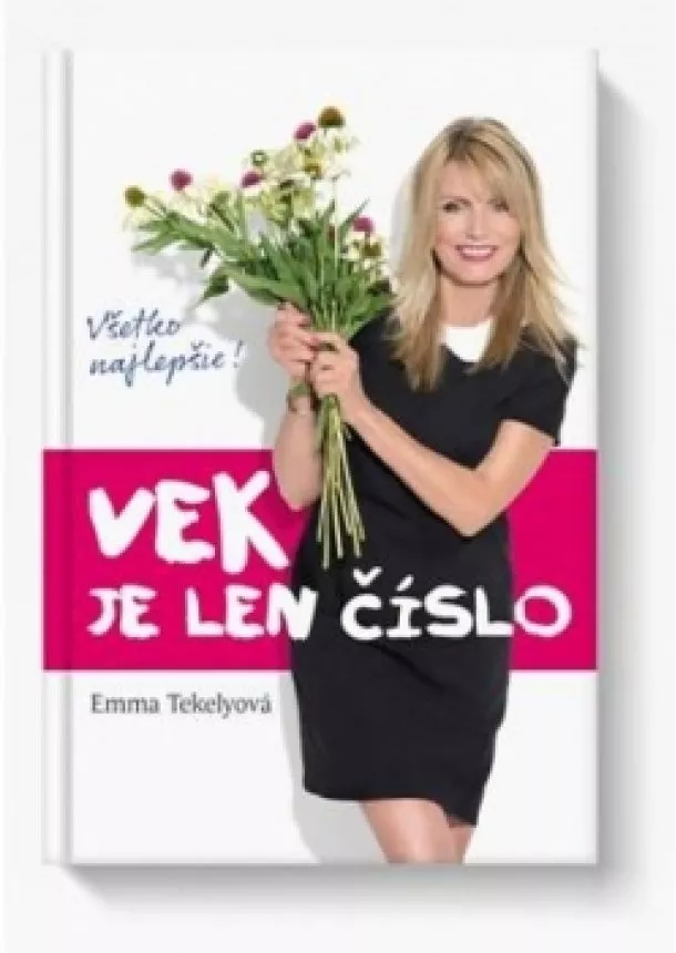 Emma Tekelyová - Vek je len číslo