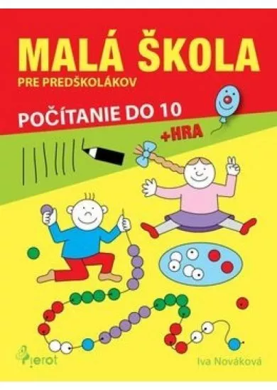 Malá škola pre predškolákov- počítame do 10