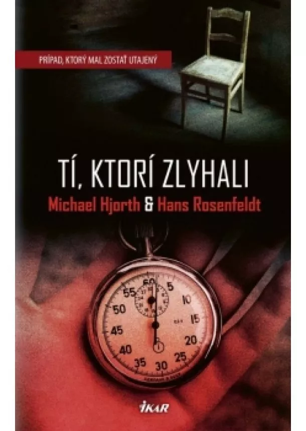 Michael Hjorth, Hans Rosenfeldt - Tí, ktorí zlyhali