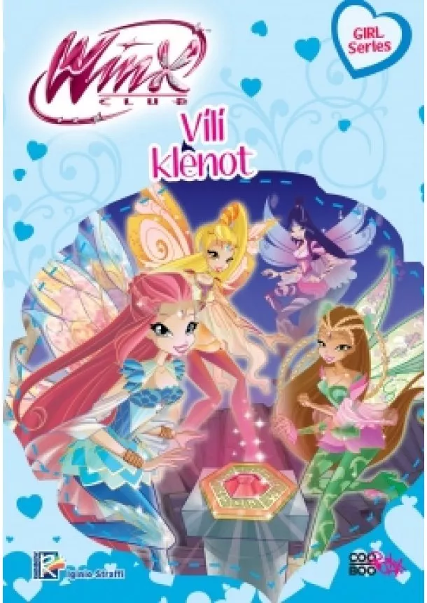 Iginio Straffi - Winx Girl Series - Vílí klenot (4)