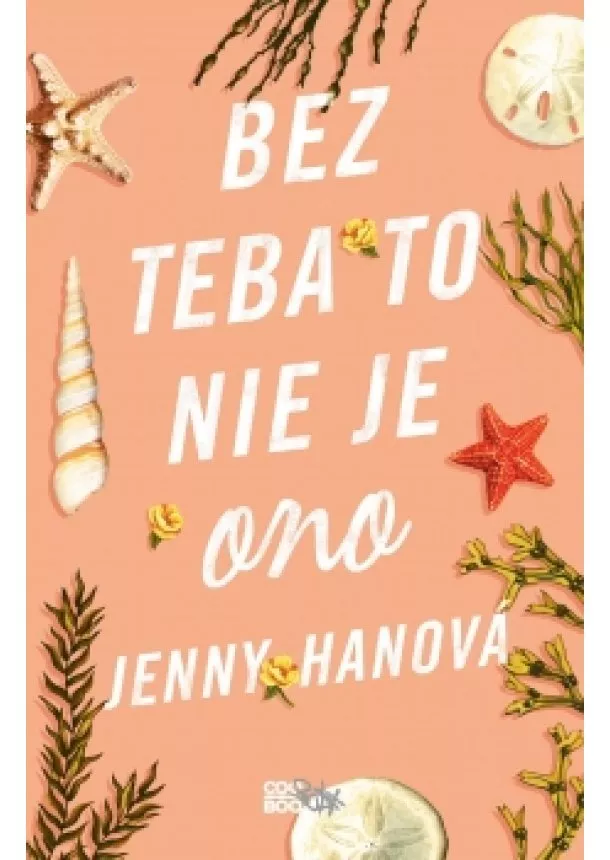 Jenny Hanová - Bez teba to nie je ono