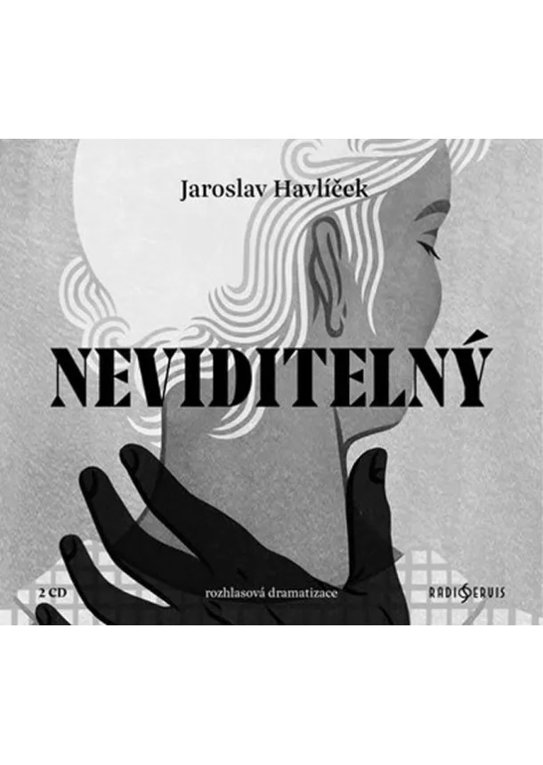 Jaroslav Havlíček, Český rozhlas/Radioservis - Neviditelný (1x Audio na CD - MP3)