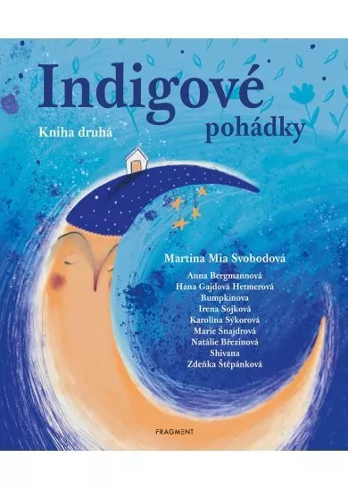 Indigové pohádky - Kniha druhá