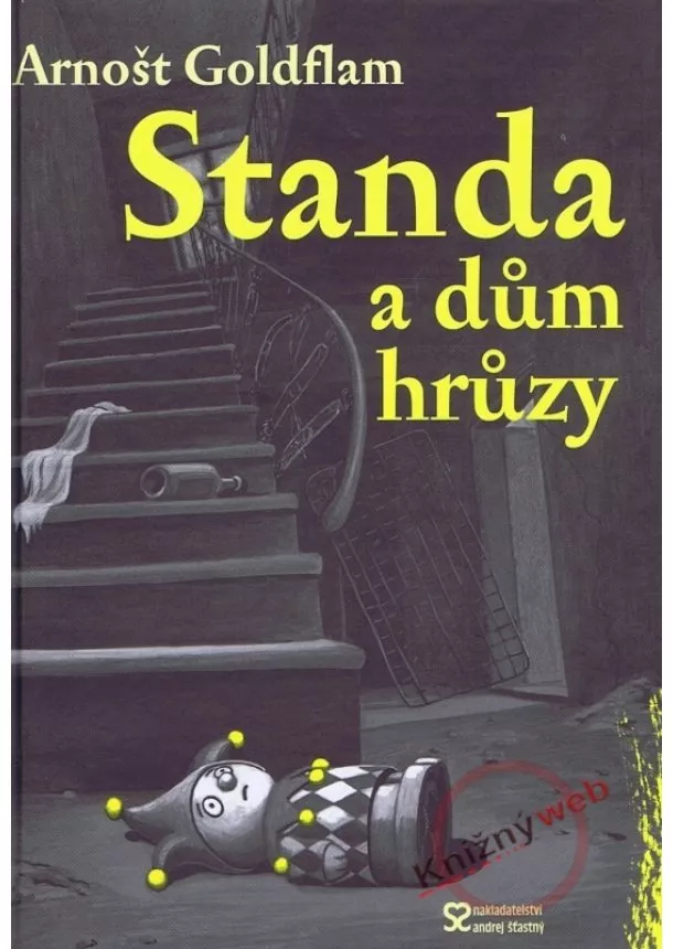 Arnošt Goldflam - Standa a dům hrůzy