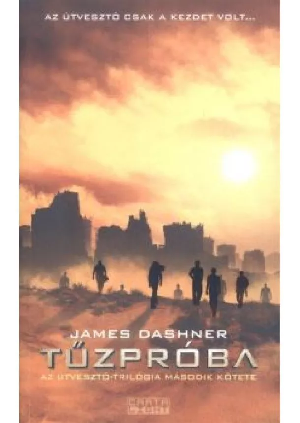 JAMES DASHNER - TŰZPRÓBA