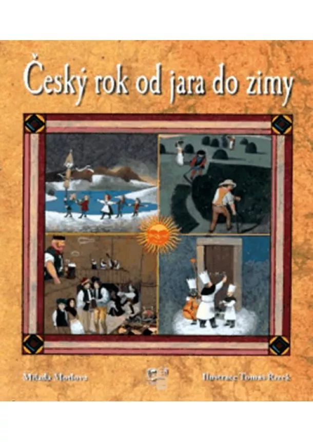 Motlová Milada - Český rok od jara do zimy