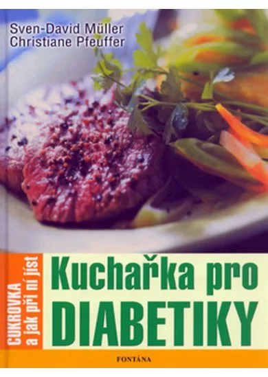 Kuchařka pro diabetiky-cukrovka