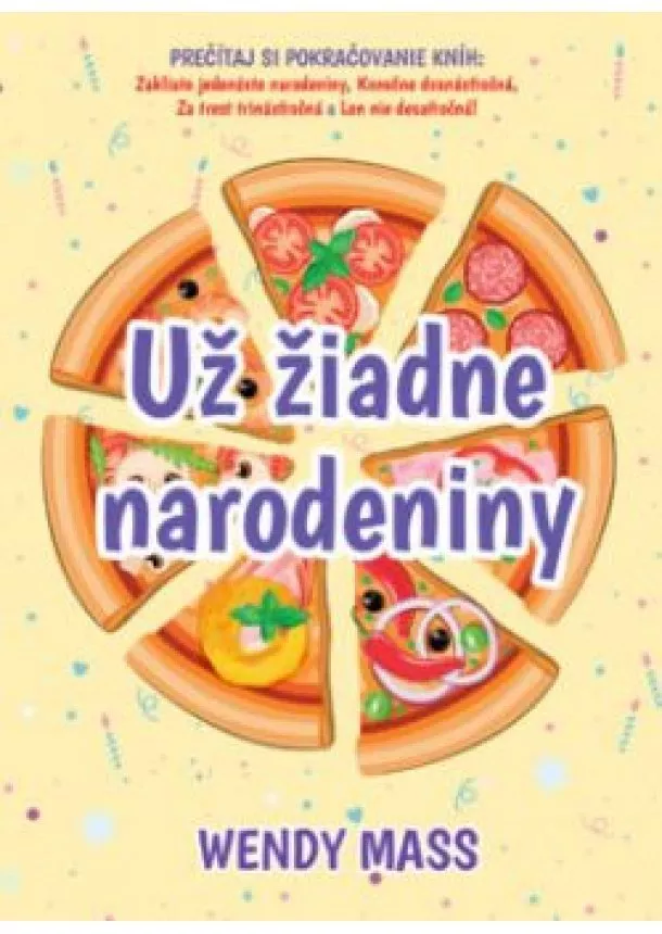 Wendy Mass - Už žiadne narodeniny 