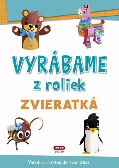 Vyrábame z roliek - zvieratká