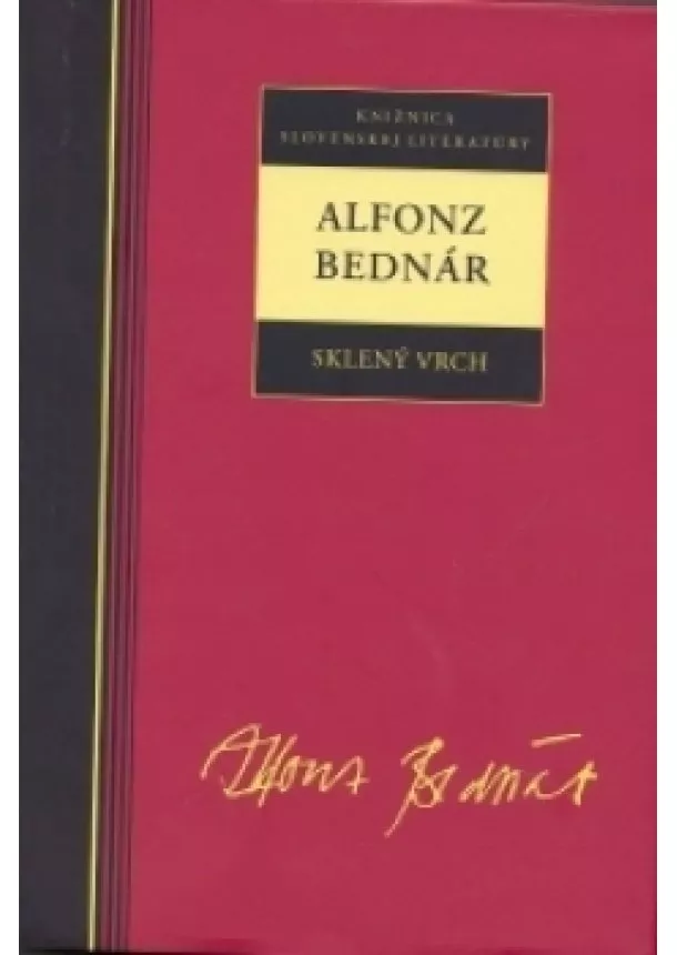 Alfonz Bednár - Alfonz Bednár - Sklený vrch