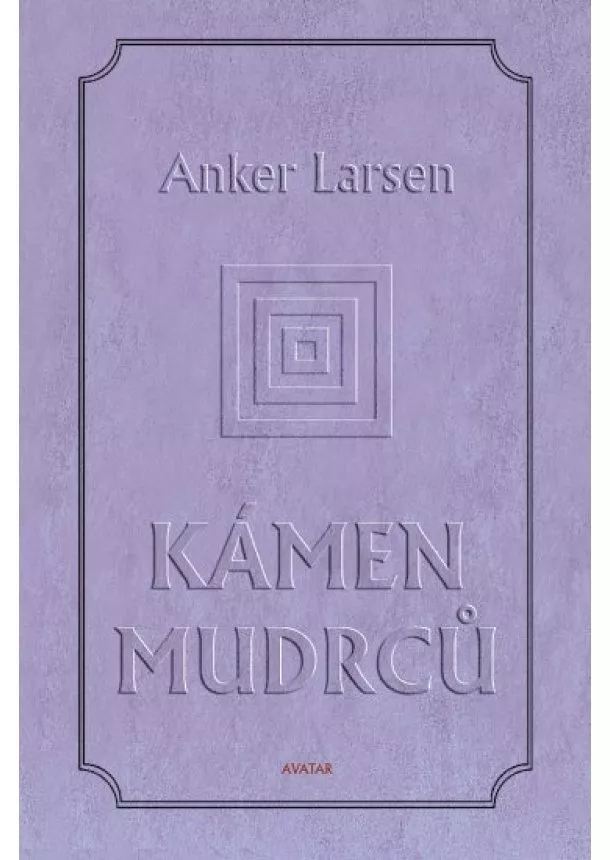 Anker Larsen - Kámen mudrců