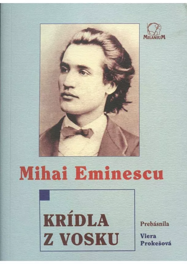 Mihai Eminescu - Krídla z vosku