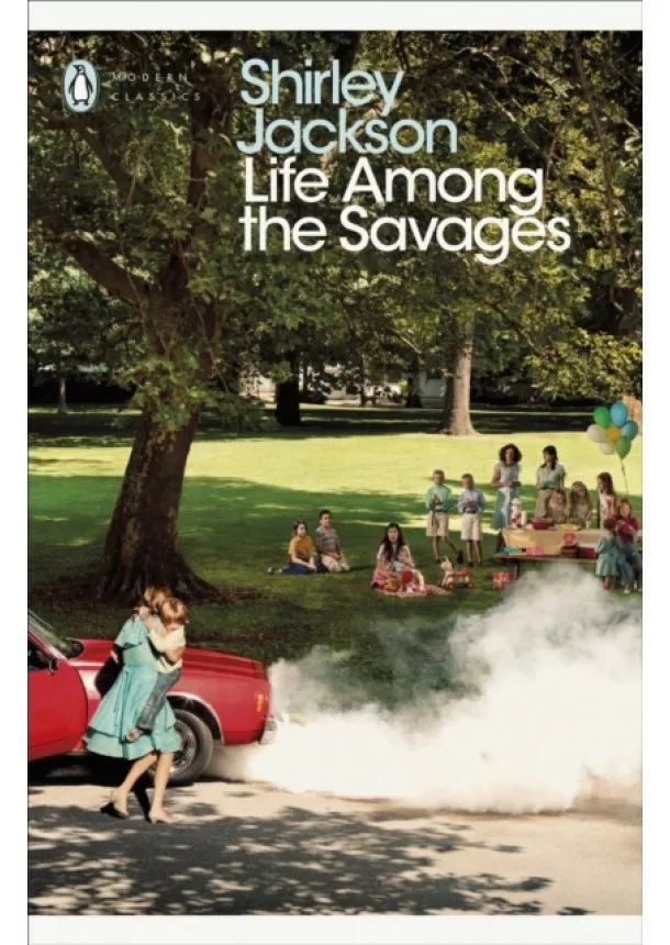 Shirley Jackson - Life Among the Savages