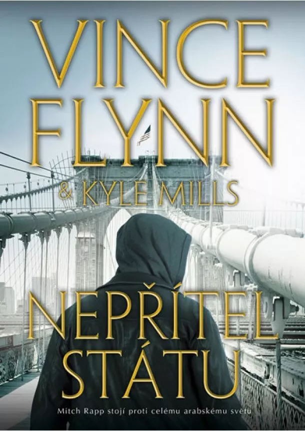 Vince Flynn, Kyle Mills - Nepřítel státu