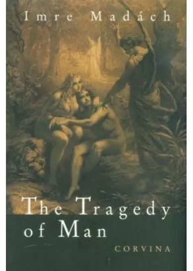 The Tragedy of Man (7th edition)