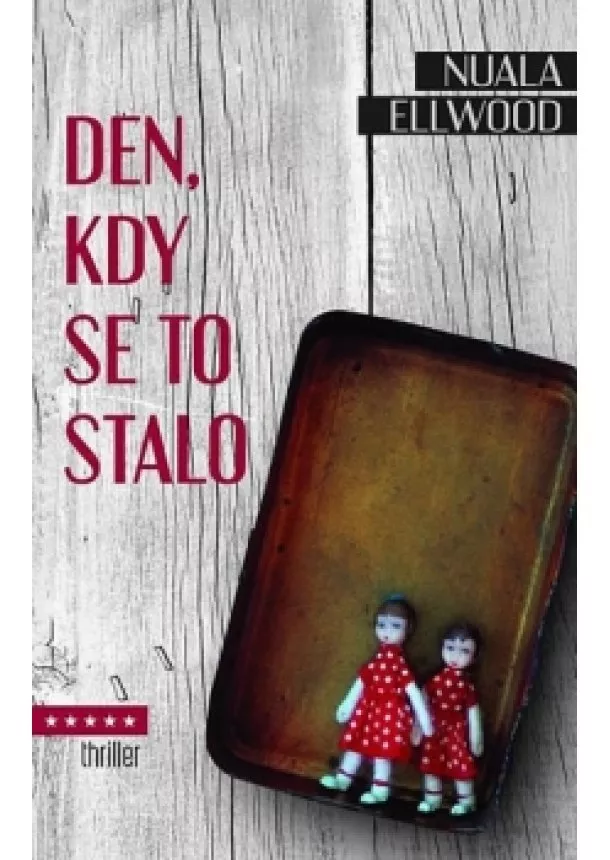 Nuala Ellwood - Den, kdy se to stalo