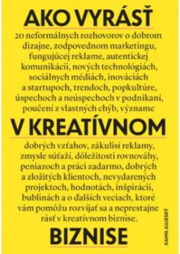Kamil Aujeský - Ako vyrásť v kreatívnom biznise