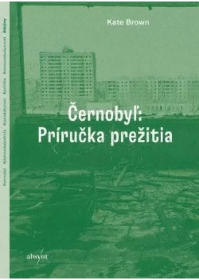 Černobyľ: Príručka prežitia