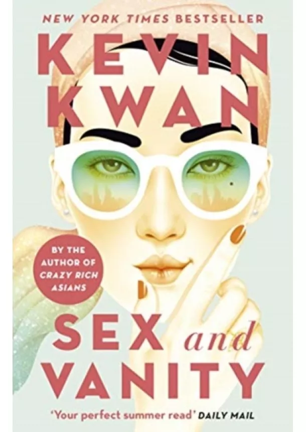 Kevin Kwan - Sex and Vanity